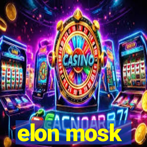 elon mosk